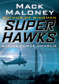 Cover image: Strike Force Charlie 9781504005340