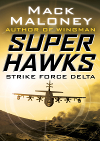 Cover image: Strike Force Delta 9781504005357