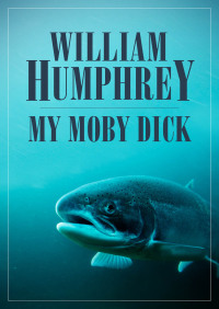Imagen de portada: My Moby Dick 9781504006354