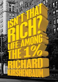 Cover image: Isn't That Rich? 9781504007320