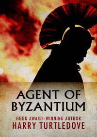 Omslagafbeelding: Agent of Byzantium 9781504052320