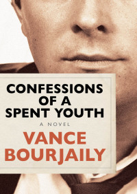Titelbild: Confessions of a Spent Youth 9781504009720