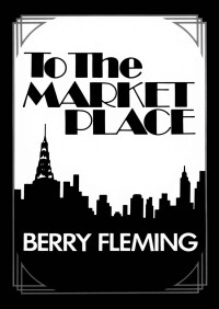 Imagen de portada: To The Market Place 9780933256729