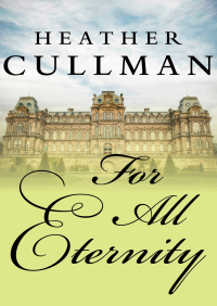 Cover image: For All Eternity 9781504010030