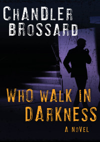 Cover image: Who Walk in Darkness 9781928746126