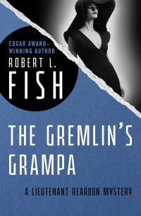Immagine di copertina: The Gremlin's Grampa 9781504012720