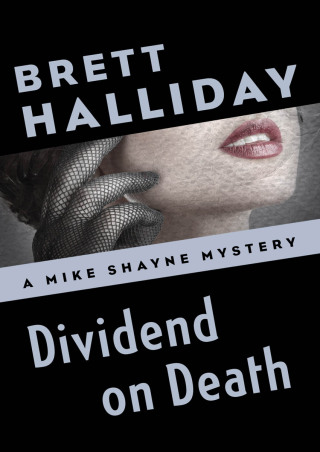 Immagine di copertina: Dividend on Death 9781504012737