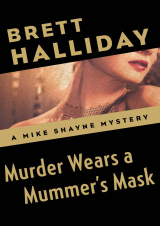 Cover image: Murder Wears a Mummer's Mask 9781504012799
