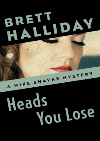 Cover image: Heads You Lose 9781504012805
