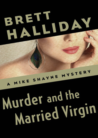 Cover image: Murder and the Married Virgin 9781504012829
