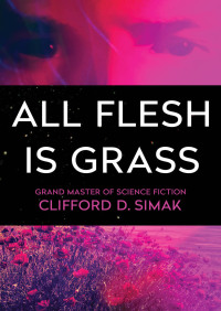Cover image: All Flesh Is Grass 9781504051071