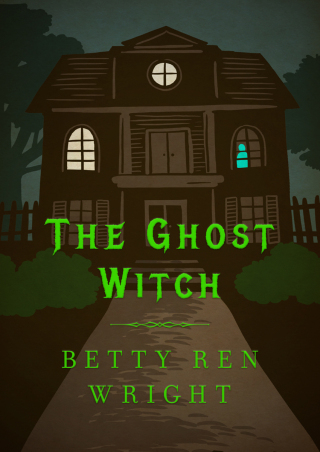 Imagen de portada: The Ghost Witch 9781504013390