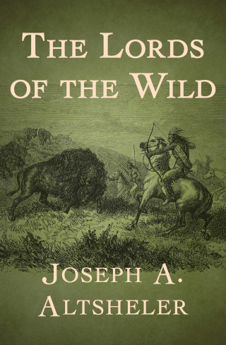 Cover image: The Lords of the Wild 9781504013819
