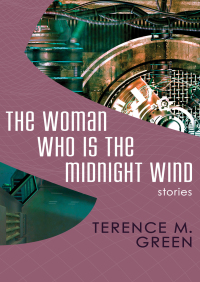Omslagafbeelding: The Woman Who Is the Midnight Wind 9781504014182