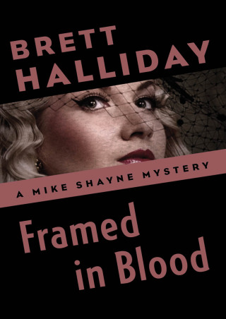 Imagen de portada: Framed in Blood 9781504014397