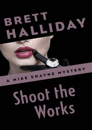Cover image: Shoot the Works 9781504014618