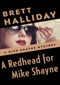 表紙画像: A Redhead for Mike Shayne 9781504016018