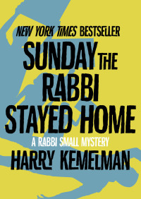 Cover image: Sunday the Rabbi Stayed Home 9781504016063