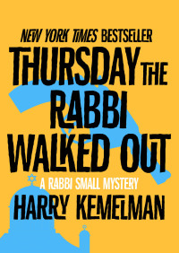 Immagine di copertina: Thursday the Rabbi Walked Out 9781504016100