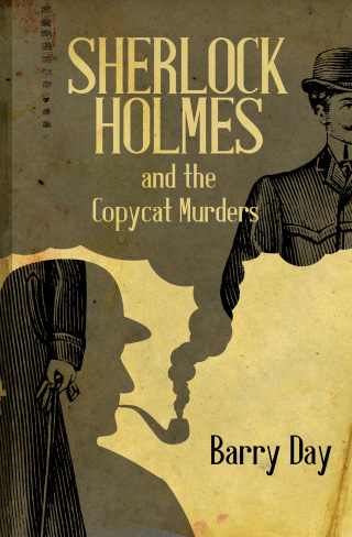 صورة الغلاف: Sherlock Holmes and the Copycat Murders 9781504016506