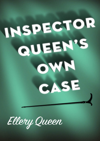 Cover image: Inspector Queen's Own Case 9781504017053