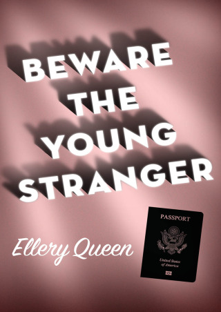 Cover image: Beware the Young Stranger 9781504017145