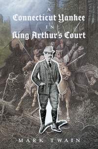 Immagine di copertina: A Connecticut Yankee in King Arthur's Court 9781504017282