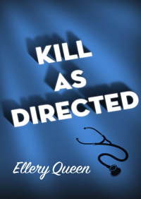 Cover image: Kill as Directed 9781504018470