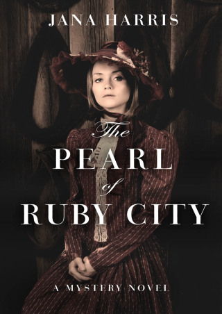 Cover image: The Pearl of Ruby City 9781504018968