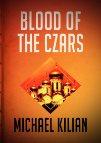 Cover image: Blood of the Czars 9781504019217