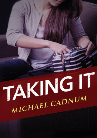 Cover image: Taking It 9781504019804