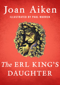 Omslagafbeelding: The Erl King's Daughter 9780749735807