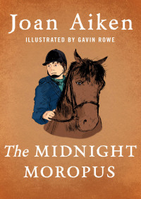 Imagen de portada: The Midnight Moropus 9780750013604