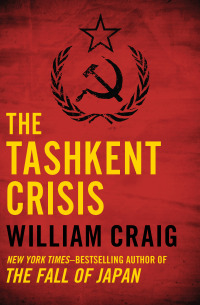 Cover image: The Tashkent Crisis 9781504021357