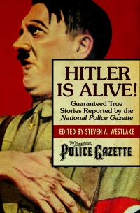 Imagen de portada: Hitler Is Alive! 9781504022156