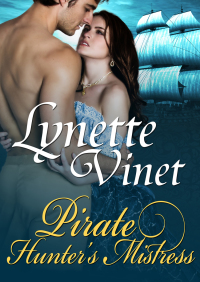 Cover image: Pirate Hunter's Mistress 9781504022477