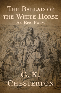 Cover image: The Ballad of the White Horse 9781504022484