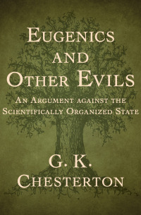 Cover image: Eugenics and Other Evils 9781504022545
