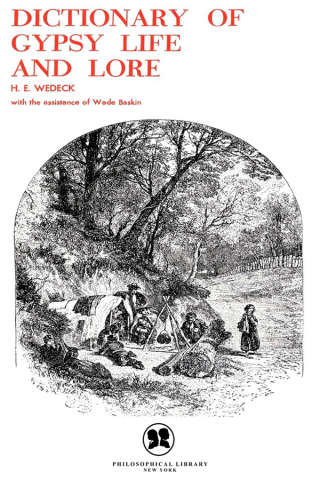 Cover image: Dictionary of Gypsy Life and Lore 9781504022743