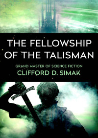 Cover image: The Fellowship of the Talisman 9781504024136