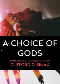 Omslagafbeelding: A Choice of Gods 9781504051125