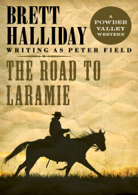 Omslagafbeelding: The Road to Laramie 9781504024952