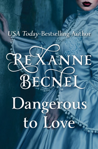 Cover image: Dangerous to Love 9780312963309