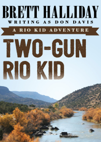 Omslagafbeelding: Two-Gun Rio Kid 9781504025423