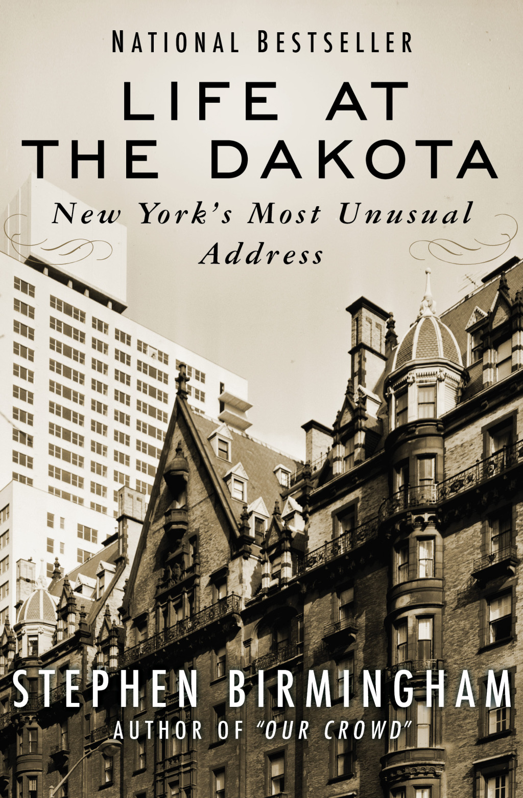 Life at the Dakota New York’s Most Unusual Address