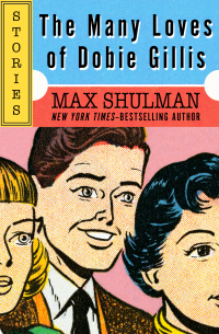 صورة الغلاف: The Many Loves of Dobie Gillis 9781504027823