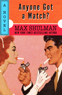 Imagen de portada: Anyone Got a Match? 9781504027854