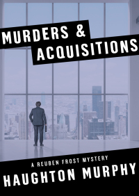 Imagen de portada: Murders & Acquisitions 9781504028165