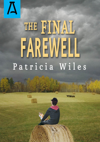 صورة الغلاف: The Final Farewell 9781504029506