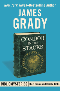 Cover image: Condor in the Stacks 9781504030380